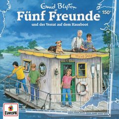 Folge 150: Fünf Freunde und der Verrat auf dem Hausboot