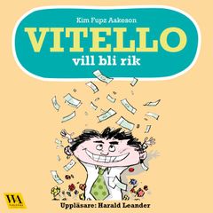 Vitello vill bli rik