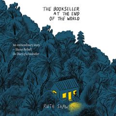 The Bookseller at the End of the World