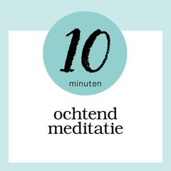 Ochtend Meditatie