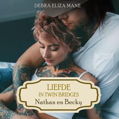 Liefde in Twin Bridges Deel 4: Nathan en Becky