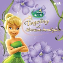 Disney Älvor - Tingeling och älvornas hemlighet