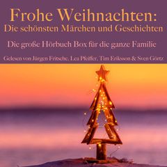 Frohe Weihnachten: Die schönsten Märchen und Geschichten