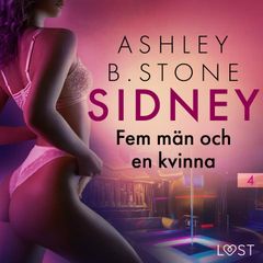 Sidney 4: Fem män och en kvinna - erotisk novell