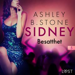 Sidney 5: Besatthet - erotisk novell