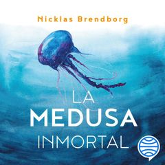 La medusa inmortal