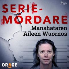 Manshataren Aileen Wuornos