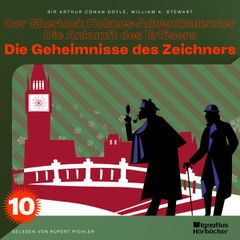 Die Geheimnisse des Zeichners (Der Sherlock Holmes-Adventkalender - Die Ankunft des Erlösers, Folge 10)