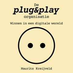 De Plug & Play Organisatie