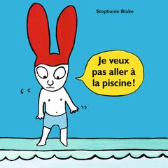 Je veux pas aller à la piscine !