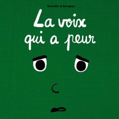 La voix des emotions et la petite souris - La voix qui a peur