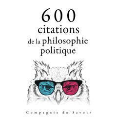 600 citations de la philosophie politique