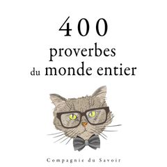 400 proverbes du monde entier