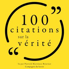 100 citations sur la vérité