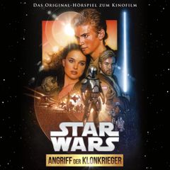 Star Wars: Angriff der Klonkrieger (Das Original-Hörspiel zum Kinofilm)