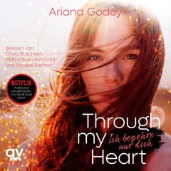 Through my Heart –  Ich begehre nur dich