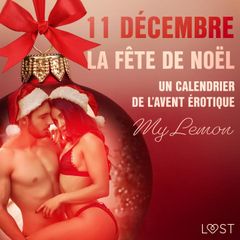 11 décembre – La Fête de Noël – Un calendrier de l'Avent érotique