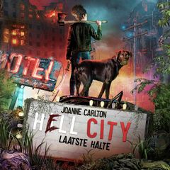 Hell City: Laatste Halte