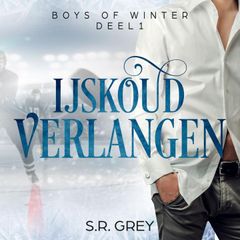 IJskoud Verlangen: Deel 1 van Boys of Winter