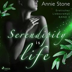 Serendipity is life: Erotischer Liebesroman (She flies with her own wings 3)