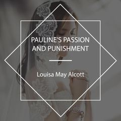 Pauline's Passion and Punishment