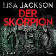 Der Skorpion: Thriller (Ein Fall für Alvarez und Pescoli 1)