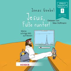 Jesus, Füße runter!