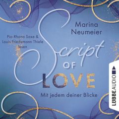 Script of Love - Mit jedem deiner Blicke