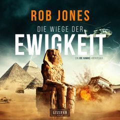 DIE WIEGE DER EWIGKEIT (Joe Hawke 3)