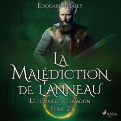 La Malédiction de l'anneau - Tome 2 : Le sommeil du dragon