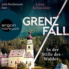 Grenzfall - In der Stille des Waldes