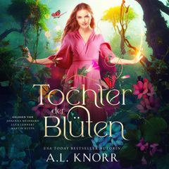 Tochter der Blüten - Fantasy Bestseller