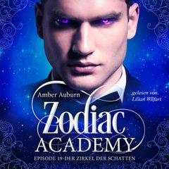 Zodiac Academy, Episode 19 - Der Zirkel der Schatten