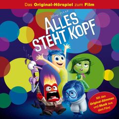 Alles steht Kopf (Hörspiel zum Disney/Pixar Film)