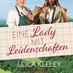 Eine Lady mit Leidenschaften