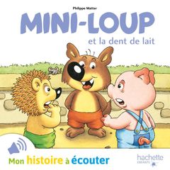 Mini-Loup et la dent de lait