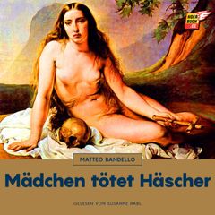 Mädchen tötet Häscher