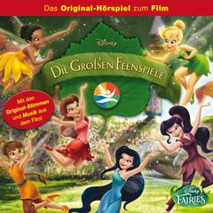 Disney Fairies - Die großen Feenspiele (Hörspiel zum Disney Film)