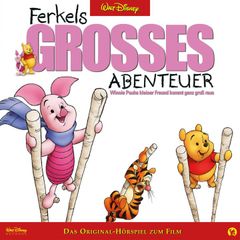 Ferkels Grosses Abenteuer (Hörspiel zum Disney Film)