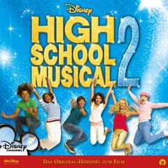 High School Musical 2 (Hörspiel zum Kinofilm)