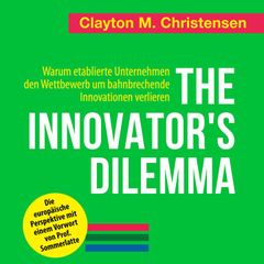 The Innovator's Dilemma