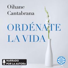 Ordénate la vida