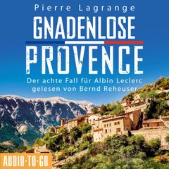 Gnadenlose Provence