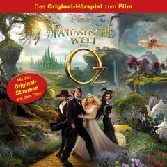 Die fantastische Welt von Oz (Hörspiel zum Kinofilm)