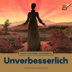 Unverbesserlich