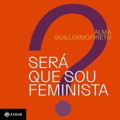 Será que sou feminista?