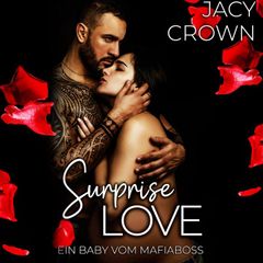 Surprise Love: Ein Baby vom Mafiaboss (Unexpected Love Stories)