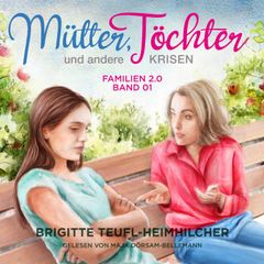 Mütter, Töchter und andere Krisen