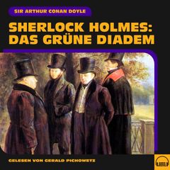 Sherlock Holmes: Das grüne Diadem