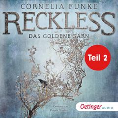 Reckless 3 Teil 2. Das goldene Garn